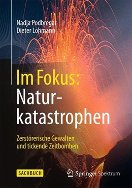 Abbildung von Podbregar / Lohmann | Im Fokus: Naturkatastrophen | 1. Auflage | 2014 | beck-shop.de