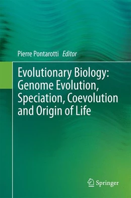 Abbildung von Pontarotti | Evolutionary Biology: Genome Evolution, Speciation, Coevolution and Origin of Life | 1. Auflage | 2014 | beck-shop.de