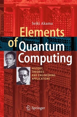 Abbildung von Akama | Elements of Quantum Computing | 1. Auflage | 2014 | beck-shop.de