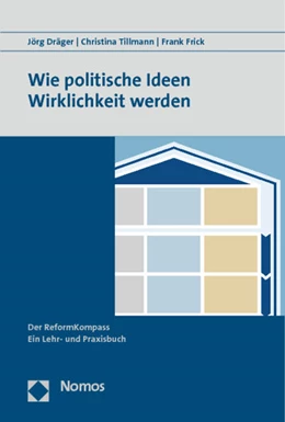 Abbildung von Dräger / Tillmann | Wie politische Ideen Wirklichkeit werden | 1. Auflage | 2014 | beck-shop.de