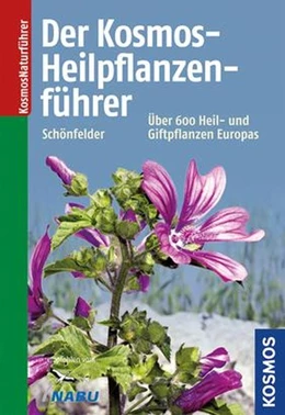 Abbildung von Schönfelder | Der Kosmos-Heilpflanzenführer | 1. Auflage | 2015 | beck-shop.de