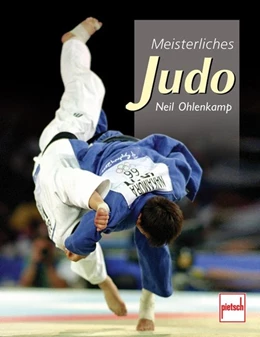 Abbildung von Ohlenkamp | Meisterliches Judo | 1. Auflage | 2006 | beck-shop.de