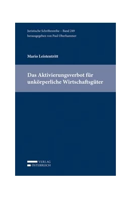 Abbildung von Leistentritt | Das Aktivierungsverbot für unkörperliche Wirtschaftsgüter | 1. Auflage | 2014 | beck-shop.de