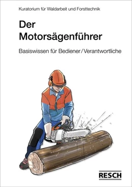 Abbildung von Der Motorsägenführer | 1. Auflage | 2013 | beck-shop.de