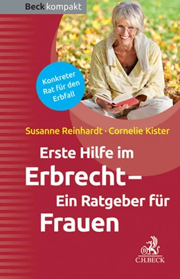 Abbildung von Reinhardt / Kister | Erste Hilfe im Erbrecht | 1. Auflage | 2015 | beck-shop.de