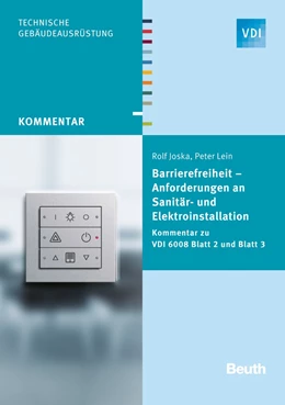 Abbildung von Joska / Lein | Barrierefreiheit – Anforderungen an Sanitär- und Elektroinstallation | 1. Auflage | 2016 | beck-shop.de