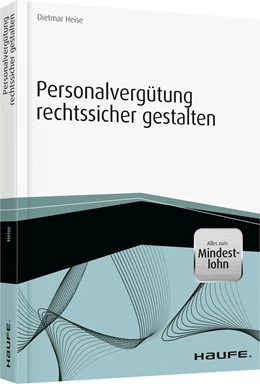 Abbildung von Heise | Personalvergütung rechtssicher gestalten | 1. Auflage | 2015 | 04507 | beck-shop.de