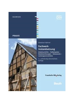 Abbildung von Hähnel | Fachwerkinstandsetzung | 3. Auflage | 2016 | beck-shop.de