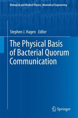 Abbildung von Hagen | The Physical Basis of Bacterial Quorum Communication | 1. Auflage | 2014 | beck-shop.de