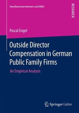 Abbildung von Engel | Outside Director Compensation in German Public Family Firms | 1. Auflage | 2014 | beck-shop.de