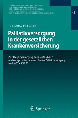 Abbildung von Föllmer | Palliativversorgung in der gesetzlichen Krankenversicherung | 1. Auflage | 2013 | beck-shop.de