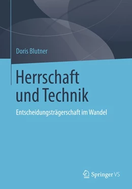 Abbildung von Blutner | Herrschaft und Technik | 1. Auflage | 2014 | beck-shop.de