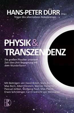 Abbildung von Dürr | Physik und Transzendenz | 1. Auflage | 2018 | beck-shop.de