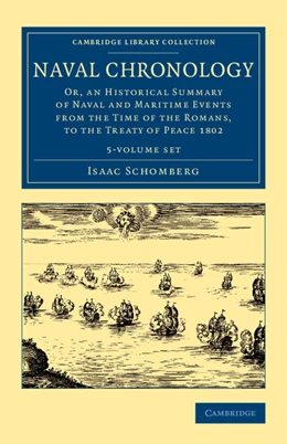 Abbildung von Schomberg | Naval Chronology 5 Volume Set | 1. Auflage | 2015 | beck-shop.de