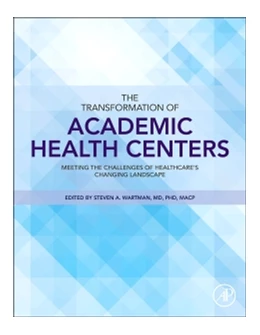 Abbildung von Wartman | The Transformation of Academic Health Centers | 1. Auflage | 2015 | beck-shop.de
