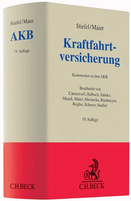 Abbildung von Stiefel / Maier | Kraftfahrtversicherung: AKB | 19. Auflage | 2017 | beck-shop.de