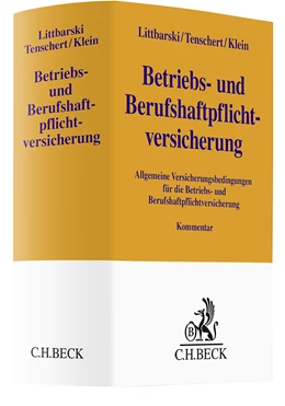 Abbildung von Littbarski / Tenschert | Betriebs- und Berufshaftpflichtversicherung | 1. Auflage | 2023 | beck-shop.de