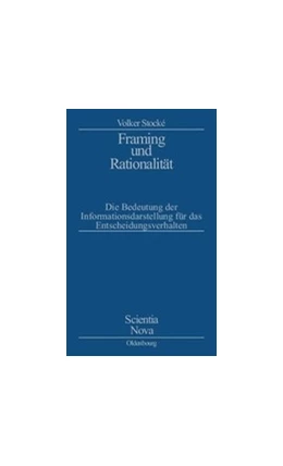 Abbildung von Stocke | Framing und Rationalität | 1. Auflage | 2014 | beck-shop.de