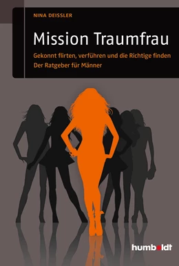 Abbildung von Deißler | Mission Traumfrau | 1. Auflage | 2014 | beck-shop.de