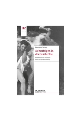 Abbildung von Steiner | Nebenfolgen in der Geschichte | 1. Auflage | 2014 | beck-shop.de