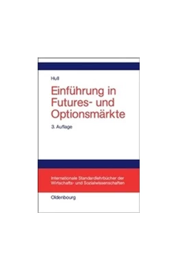 Abbildung von Hull | Einführung in Futures- und Optionsmärkte | 3. Auflage | 2014 | beck-shop.de