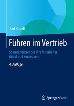 Abbildung von Herndl | Führen im Vertrieb | 4. Auflage | 2014 | beck-shop.de