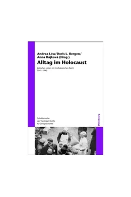 Abbildung von Löw / Bergen | Alltag im Holocaust | 1. Auflage | 2014 | beck-shop.de