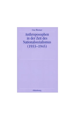 Abbildung von Werner | Anthroposophen in der Zeit des Nationalsozialismus | 1. Auflage | 2014 | beck-shop.de