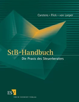 Abbildung von Carstens / Flick | StB-Handbuch • ohne Aktualisierungsservice | 1. Auflage | 2013 | beck-shop.de