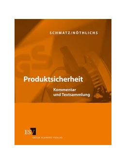 Abbildung von Schmatz / Nöthlichs | Produktsicherheit • ohne Aktualisierungsservice | 1. Auflage | 2020 | beck-shop.de