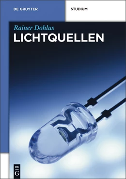 Abbildung von Dohlus | Lichtquellen | 1. Auflage | 2014 | beck-shop.de