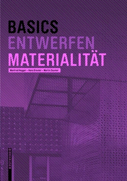 Abbildung von Hegger / Drexler | Basics Materialität | 1. Auflage | 2014 | beck-shop.de