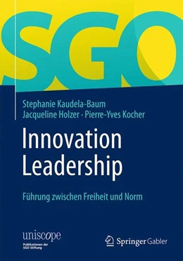 Abbildung von Kaudela-Baum / Holzer | Innovation Leadership | 1. Auflage | 2014 | beck-shop.de