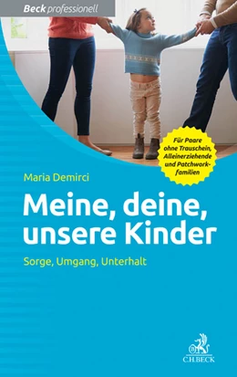 Abbildung von Demirci | Meine, deine, unsere Kinder | 1. Auflage | 2015 | beck-shop.de