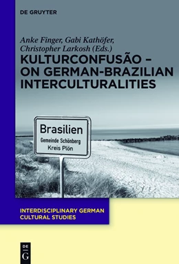 Abbildung von Finger / Kathöfer | KulturConfusão - On German-Brazilian Interculturalities | 1. Auflage | 2015 | beck-shop.de