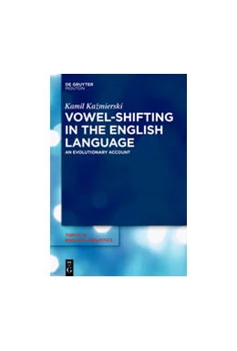 Abbildung von Kazmierski | Vowel-Shifting in the English Language | 1. Auflage | 2015 | beck-shop.de