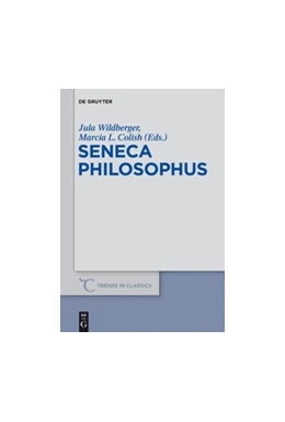Abbildung von Wildberger / Colish | Seneca Philosophus | 1. Auflage | 2014 | beck-shop.de