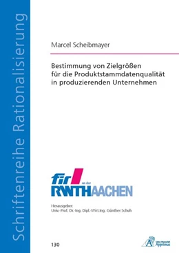 Abbildung von Scheibmayer | Bestimmung von Zielgrößen für die Produktstammdatenqualität in produzierenden Unternehmen | 1. Auflage | 2014 | beck-shop.de