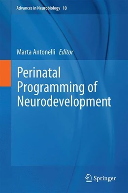 Abbildung von Antonelli | Perinatal Programming of Neurodevelopment | 1. Auflage | 2014 | beck-shop.de