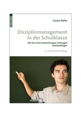 Abbildung von Keller | Disziplinmanagement in der Schulklasse | 3. Auflage | 2014 | beck-shop.de