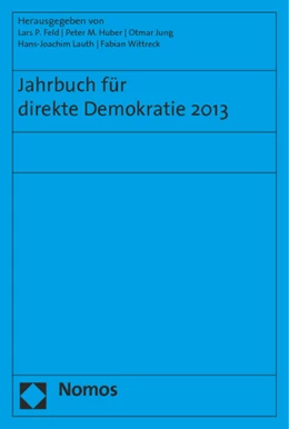 Abbildung von Feld / Huber | Jahrbuch für direkte Demokratie 2013 | 1. Auflage | 2014 | beck-shop.de