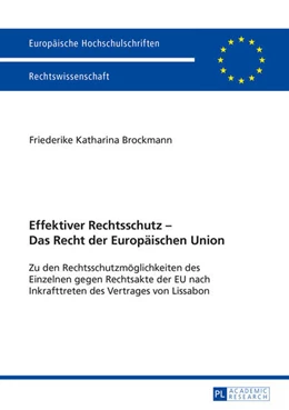 Abbildung von Brockmann | Effektiver Rechtsschutz – Das Recht der Europäischen Union | 1. Auflage | 2014 | 5670 | beck-shop.de