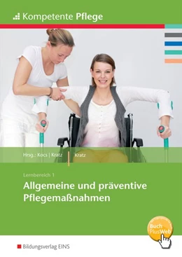 Abbildung von Kocs / Kratz | Allgemeine und präventive Pflegemaßnahmen | 1. Auflage | 2015 | beck-shop.de