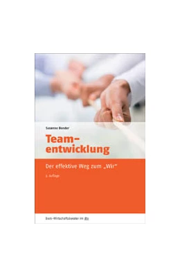 Abbildung von Bender | Teamentwicklung | 3. Auflage | 2015 | 50945 | beck-shop.de