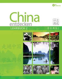 Abbildung von Qi / Zhang | China entdecken - Lehrbuch 2 | 1. Auflage | 2015 | beck-shop.de
