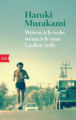 Abbildung von Murakami | Wovon ich rede, wenn ich vom Laufen rede | 1. Auflage | 2010 | beck-shop.de