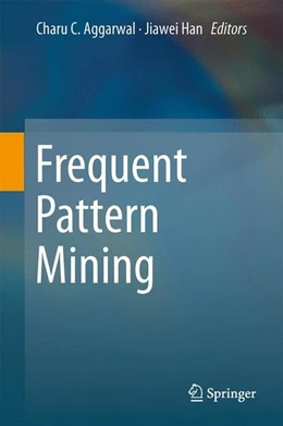 Abbildung von Aggarwal / Han | Frequent Pattern Mining | 1. Auflage | 2014 | beck-shop.de