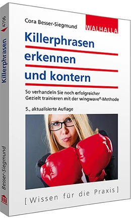 Abbildung von Besser-Siegmund | Killerphrasen souverän knacken | 5. Auflage | 2015 | beck-shop.de