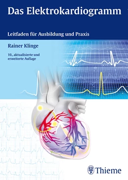 Abbildung von Klinge | Das Elektrokardiogramm | 10. Auflage | 2015 | beck-shop.de