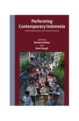Abbildung von Performing Contemporary Indonesia | 1. Auflage | 2015 | 297 | beck-shop.de